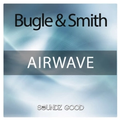 Bugle & Smith - Airwave - Radio Edit
