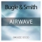 Bugle & Smith - Airwave - Radio Edit