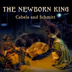 Cabela & Schmitt - The Newborn King