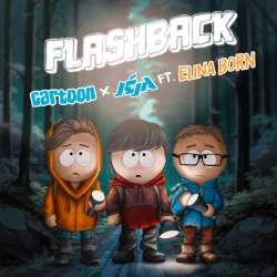 Cartoon & Jéja & Elina Born - Flashback