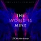ConKi & B.R.T & Shiah Maisel - The World Is Mine