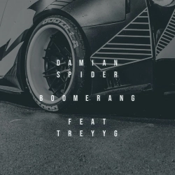 Damian Spider & Treyy G - Boomerang