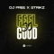 DJ Free & STRIKZ - Feel So Good