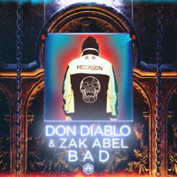 Don Diablo & Zak Abel - Bad