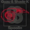Guau & Shade k - Spoolin