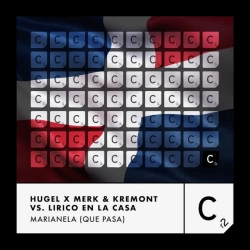 HUGEL & Merk & Kremont & Lirico En La Casa - Marianela (Que Pasa)