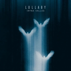 Iryna Valles - Lullaby