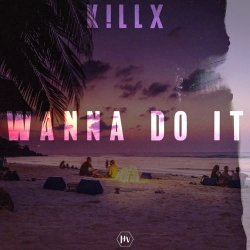 K!llx - Wanna Do It