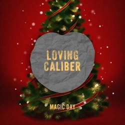 Loving Caliber & Mia Niles - Magic Day