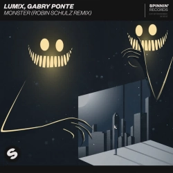 LUM!X & Gabry Ponte & Robin Schulz - Monster - Robin Schulz Remix