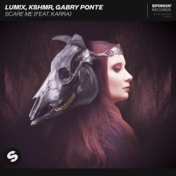 LUM!X & KSHMR & Gabry Ponte & Karra - Scare Me (feat Karra)