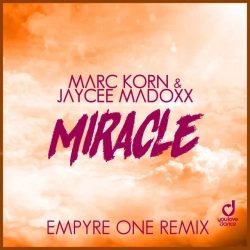 Marc Korn & Jaycee Madoxx & Empyre One - Miracle - Empyre One Radio Edit