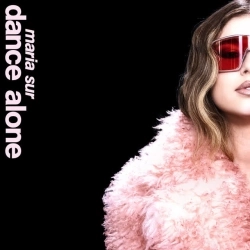 Maria Sur - Dance Alone
