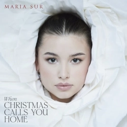 Maria Sur - When Christmas Calls You Home