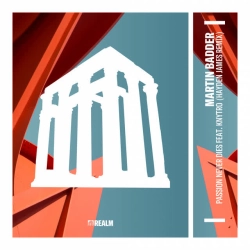 Martin Badder & Hayden James & Knytro - Passion Never Dies - Hayden James Remix