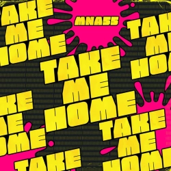 MNA55 - TAKE ME HOME