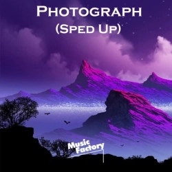 Music Factory - Photograph (TikTok Sped Up) - Remix
