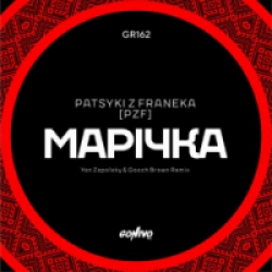 Patsyki Z Franeka - MARICHKA - Yan Zapolsky & Gooch Brown Remix