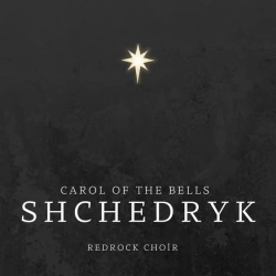 RedRock choir - Shchedryk (Carol of the Bells)