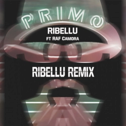 RIBELLU & RAF Camora - Primo - Ribellu Remix
