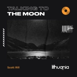 Scott Rill - Talking to the Moon