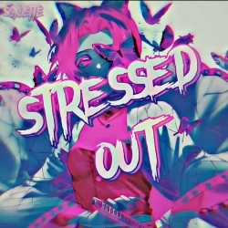 SCXLETTE - Stressed Out