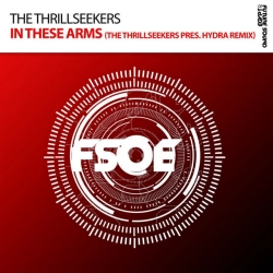 The Thrillseekers & Hydra - In These Arms - The Thrillseekers pres Hydra Remix