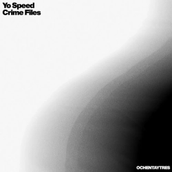 Yo Speed - Crime Files